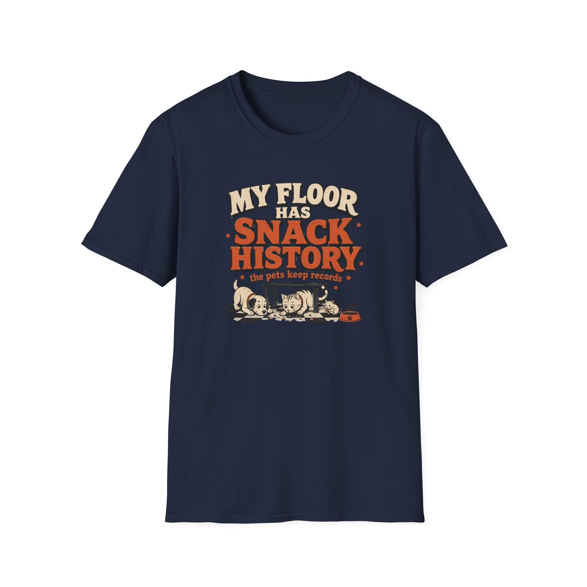 "My Floor Has Snack History" Graphic Pet Lovers Tee