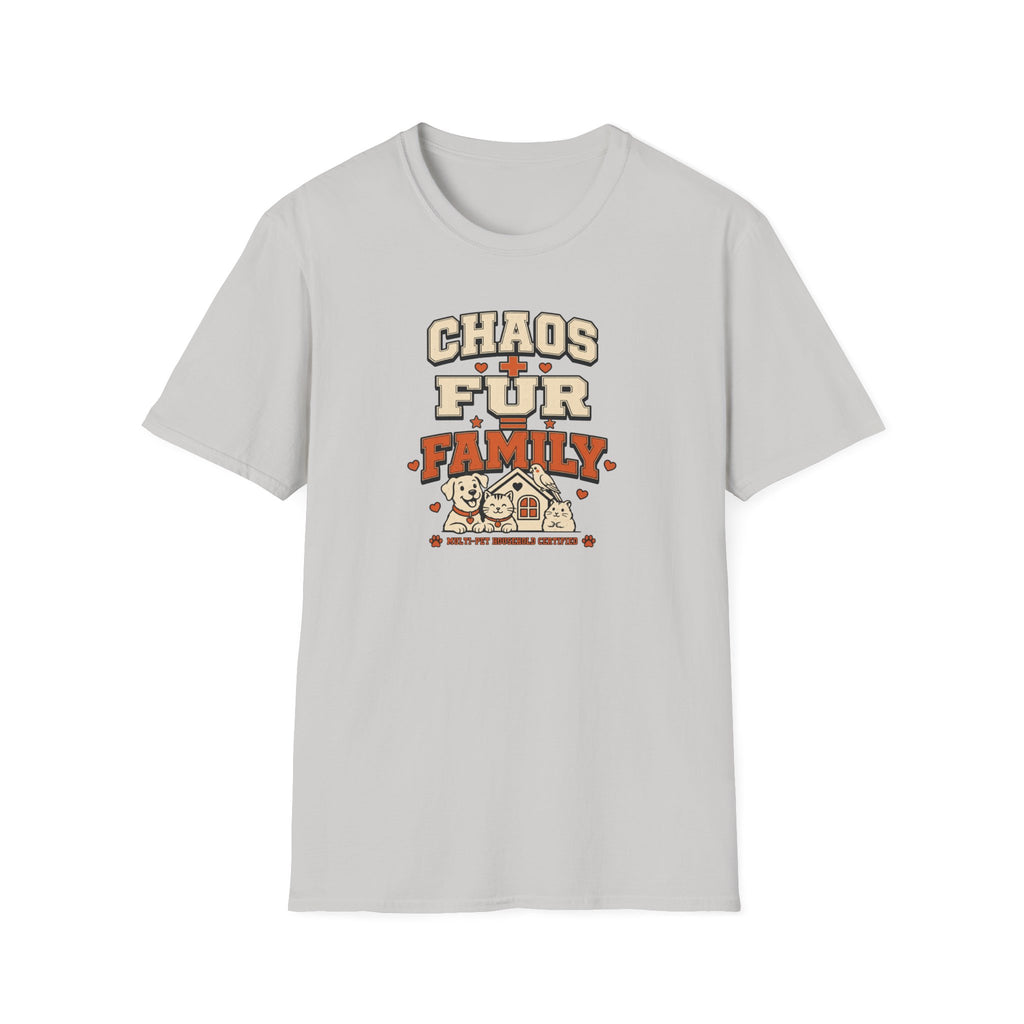 Chaos + Fur = Family – Cute Pet Mom/Dad Tee