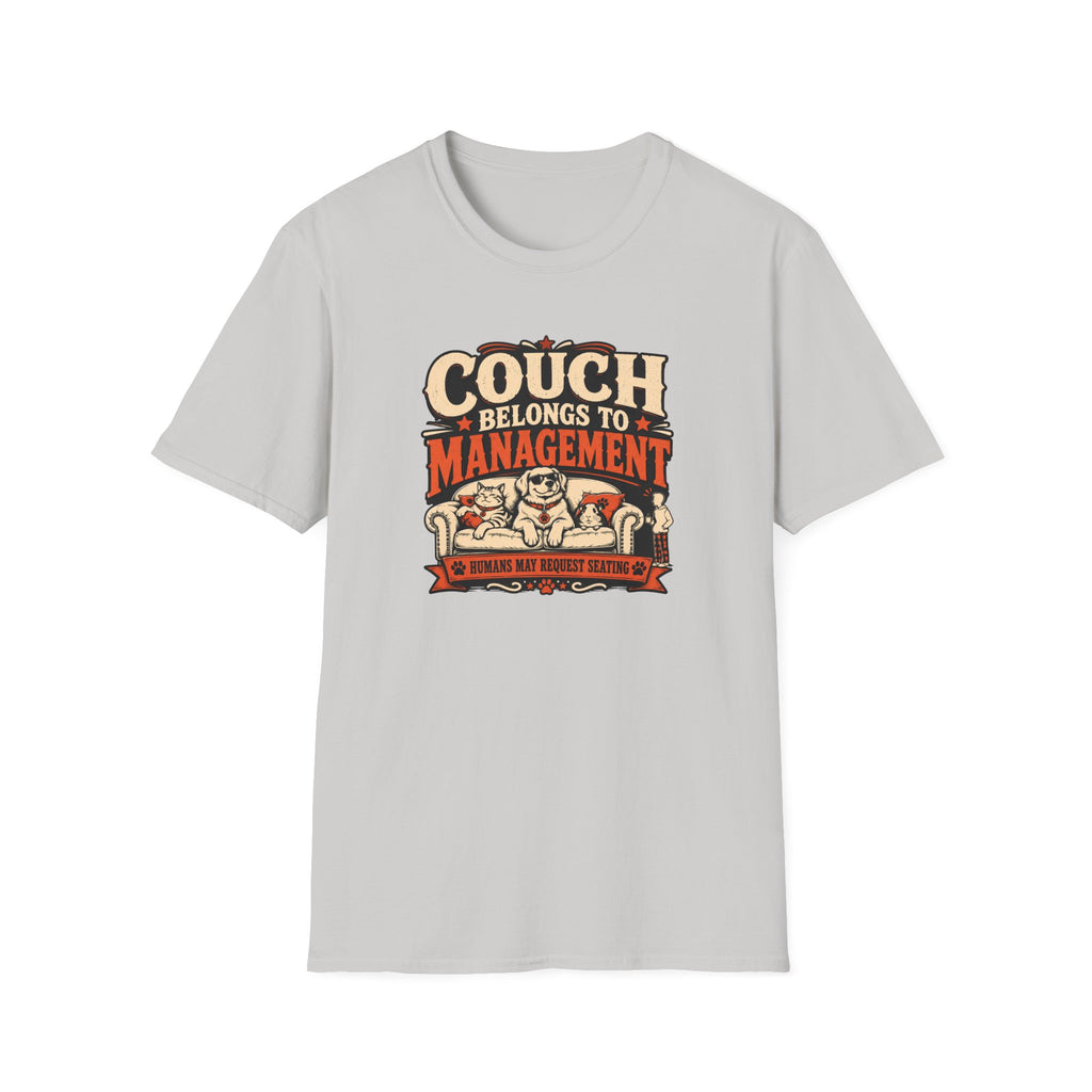 Couch Belongs to Management T-Shirt