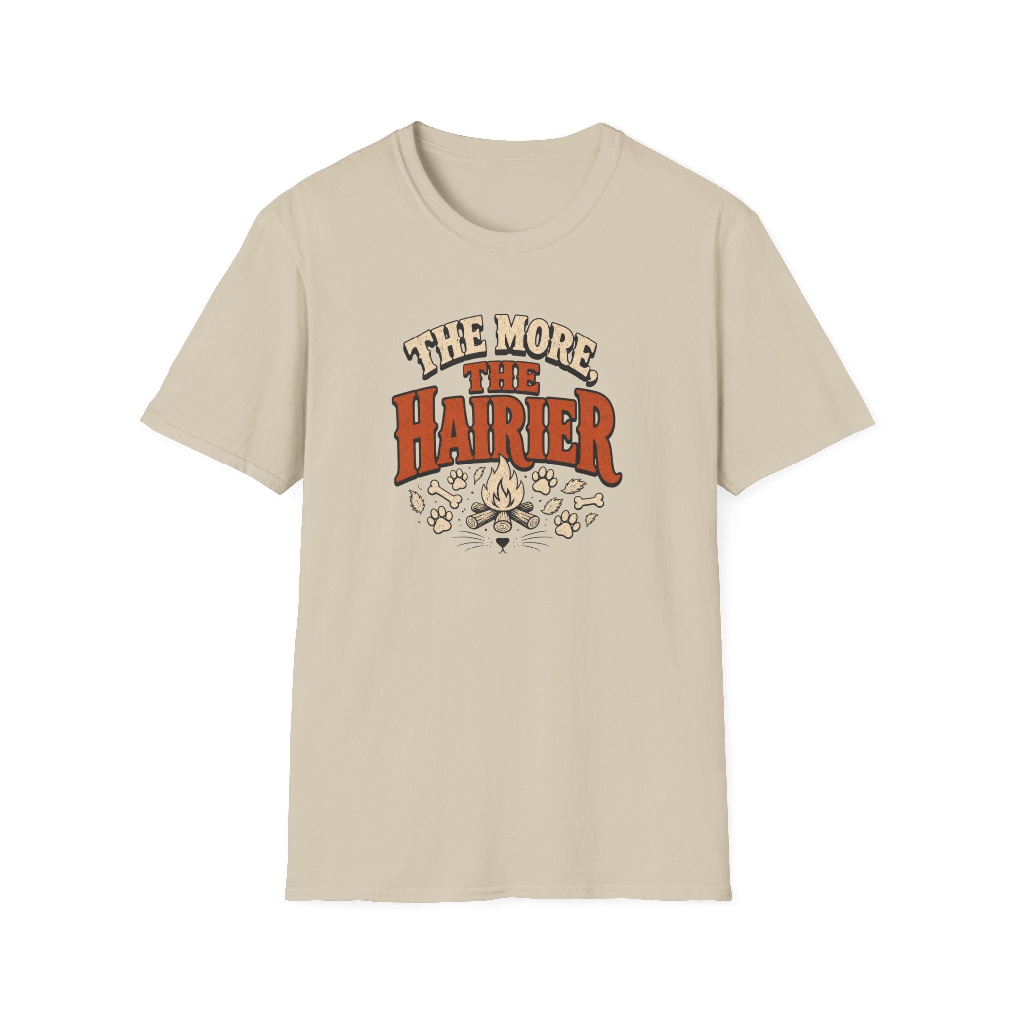 The More The Hairier — Funny Dog Mom Graphic Tee