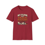 "My Floor Has Snack History" Graphic Pet Lovers Tee