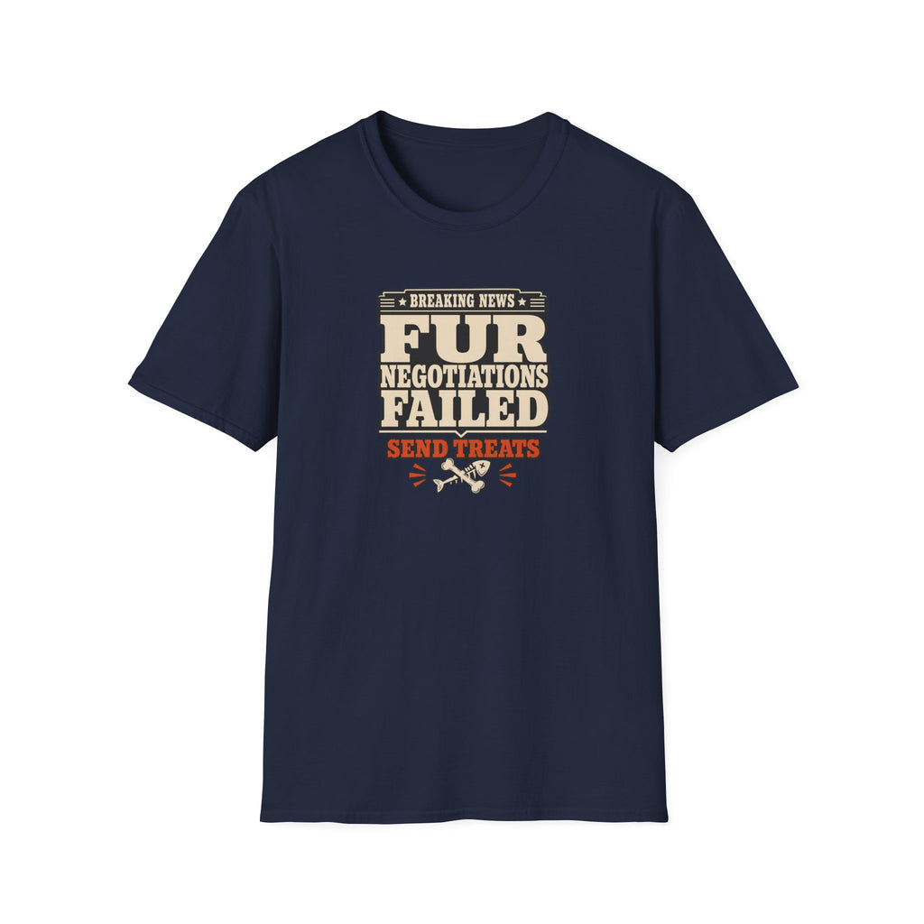 "Breaking News: Fur Negotiations Failed — Send Treats" Funny Pet Lover Tee