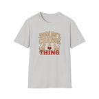 "Wouldn’t Change a Thing" Pet Lover Graphic Tee
