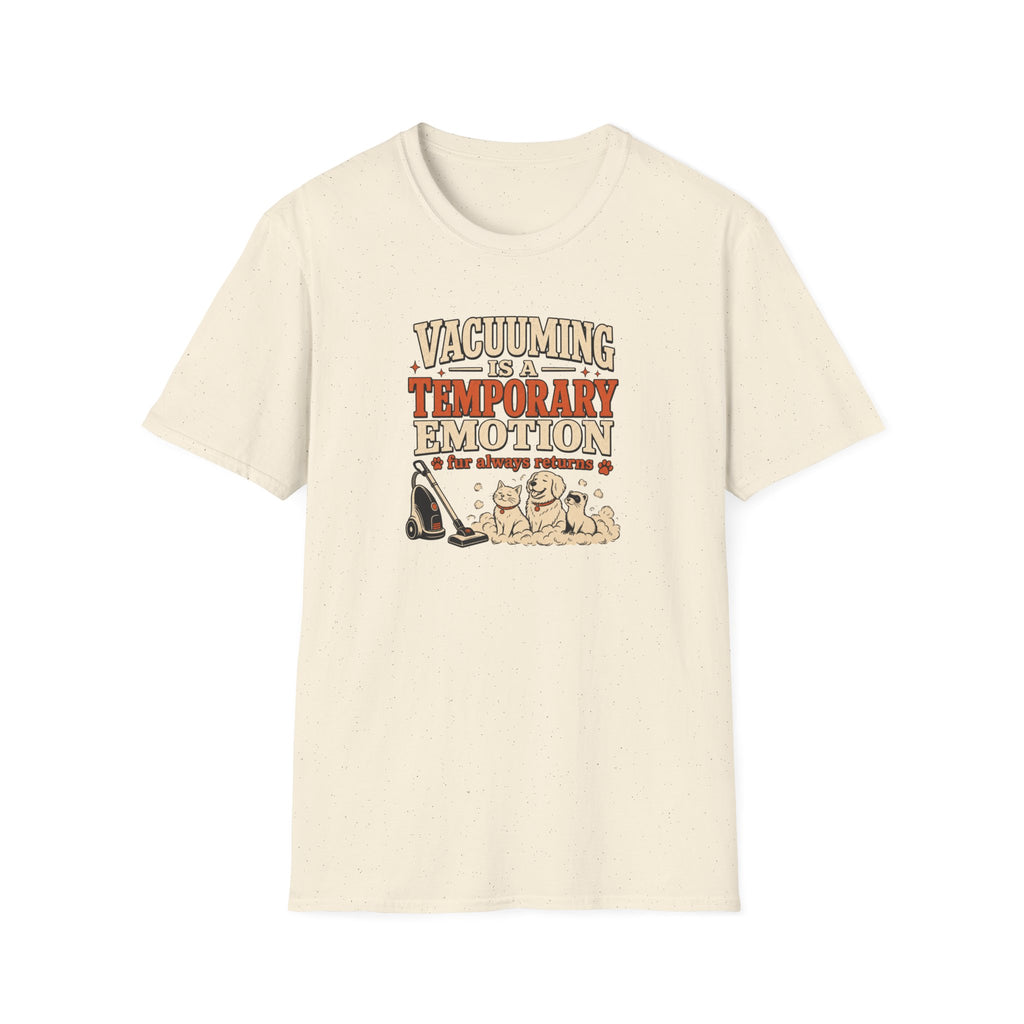 Vacuuming Is a Temporary Emotion T‑Shirt