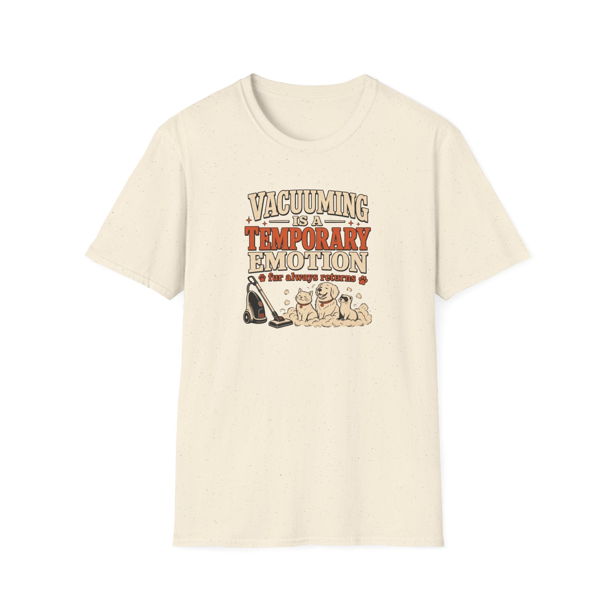 Vacuuming Is a Temporary Emotion T‑Shirt