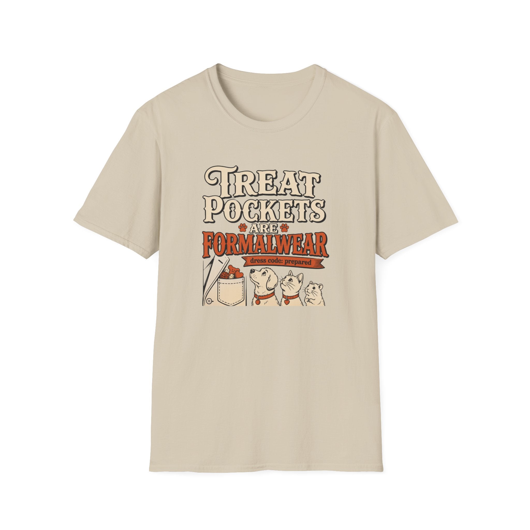 Treat Pockets Are Formalwear Graphic Tee