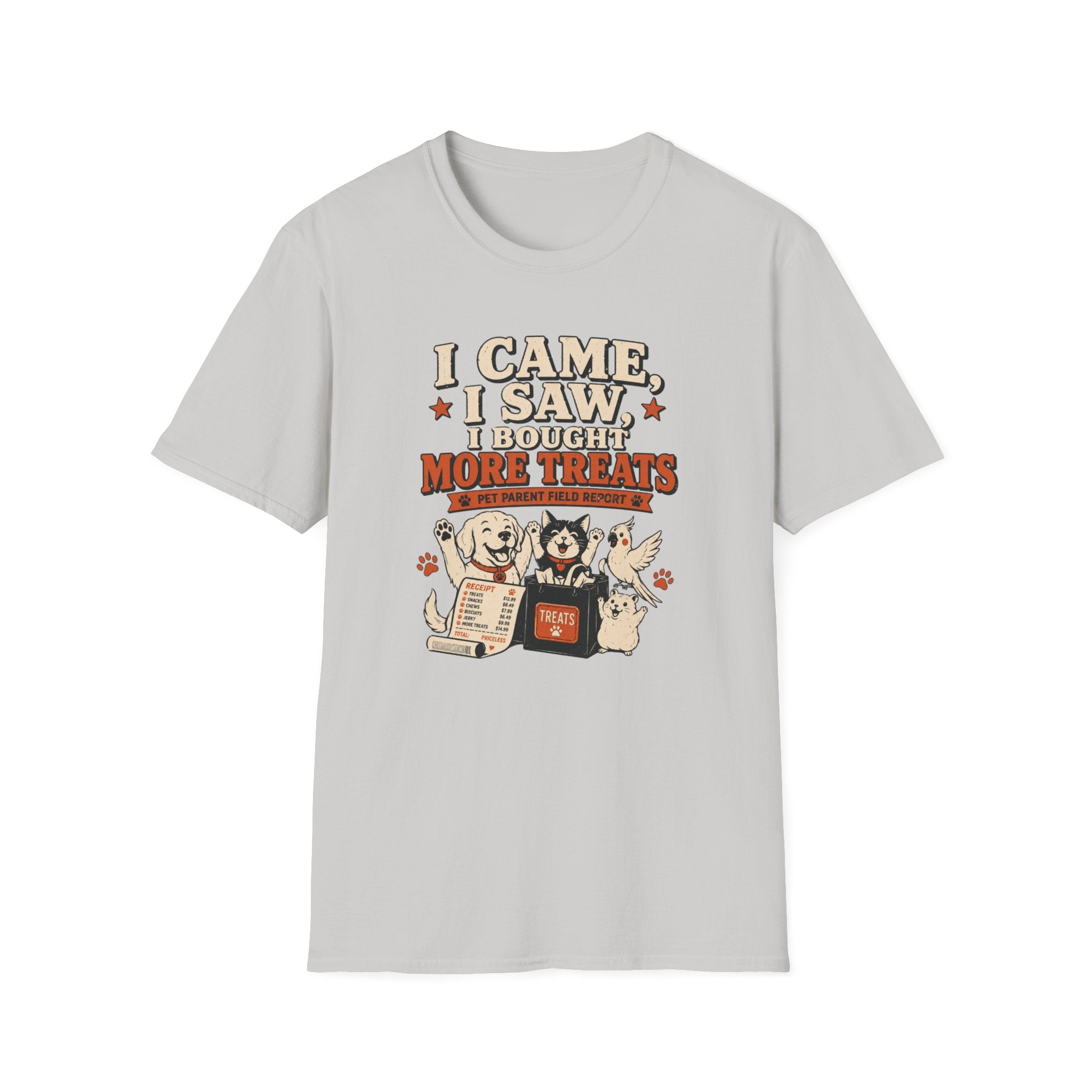 I Came I Saw I Bought More Treats — Pet Parent Tee