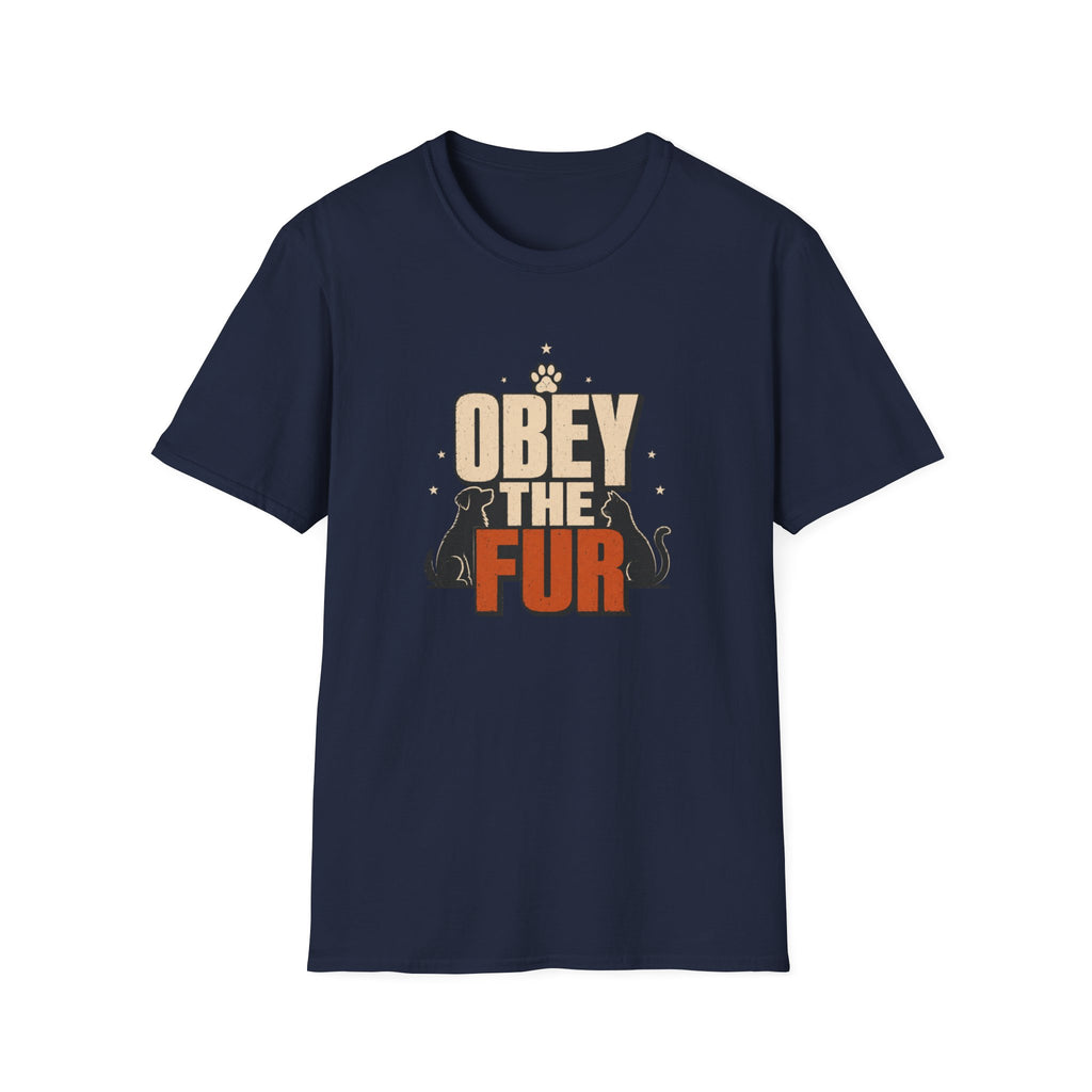 Obey the Fur T-Shirt — Funny Cat & Dog Pet Lover Tee