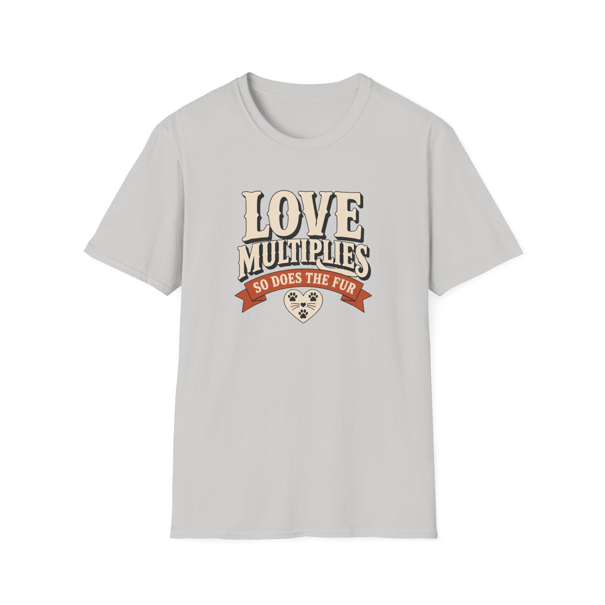 Love Multiplies — Pet Mom/Dad Tee (“So Does The Fur”)