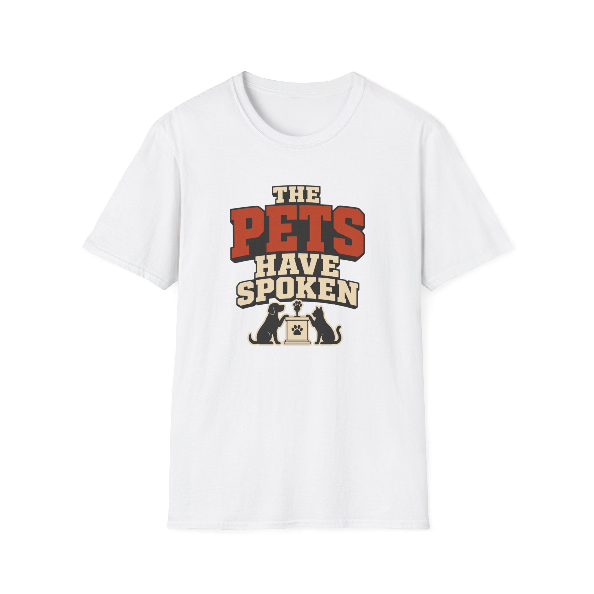 The Pets Have Spoken — Funny Retro Pet Lover Tee