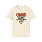Chaos Is the Secret Ingredient T-Shirt