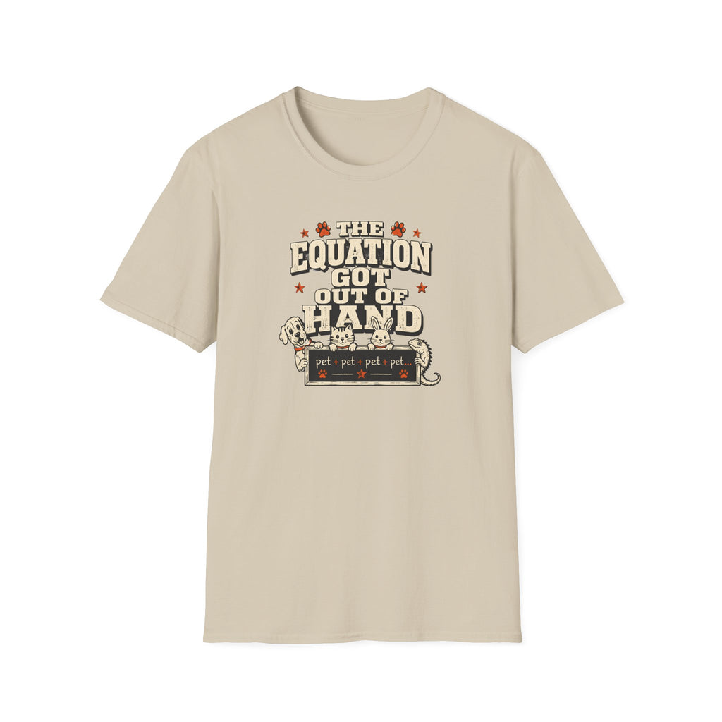 "The Equation Got Out of Hand" Cute Multi-Math Pet Graphic Tee