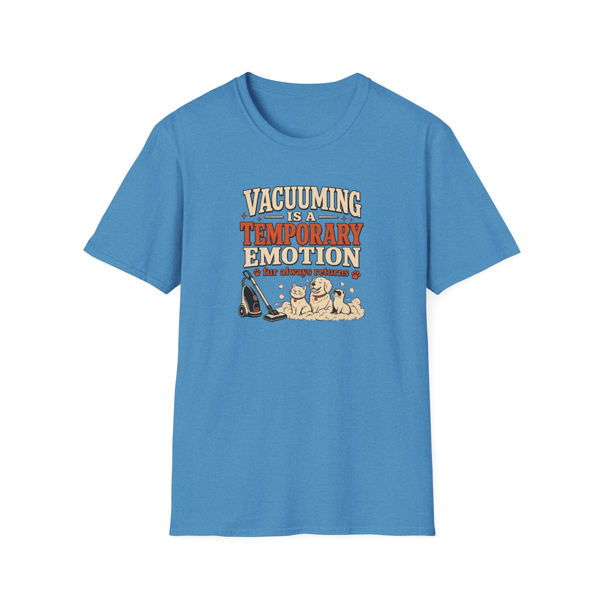 Vacuuming Is a Temporary Emotion T‑Shirt