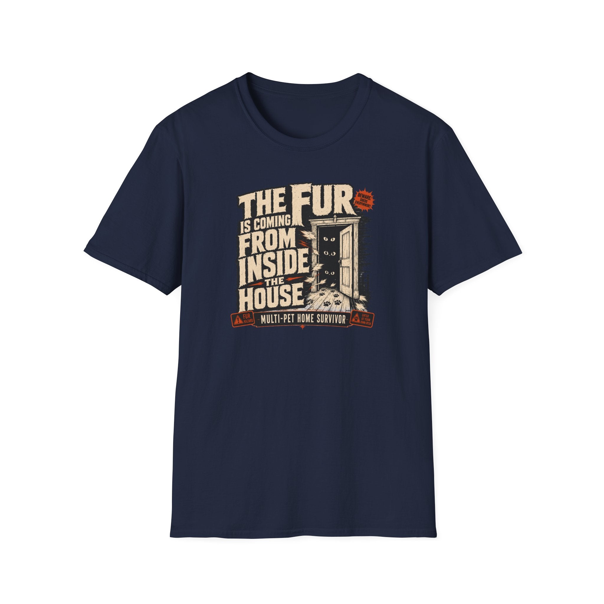 The Fur Is Coming From Inside The House T-Shirt