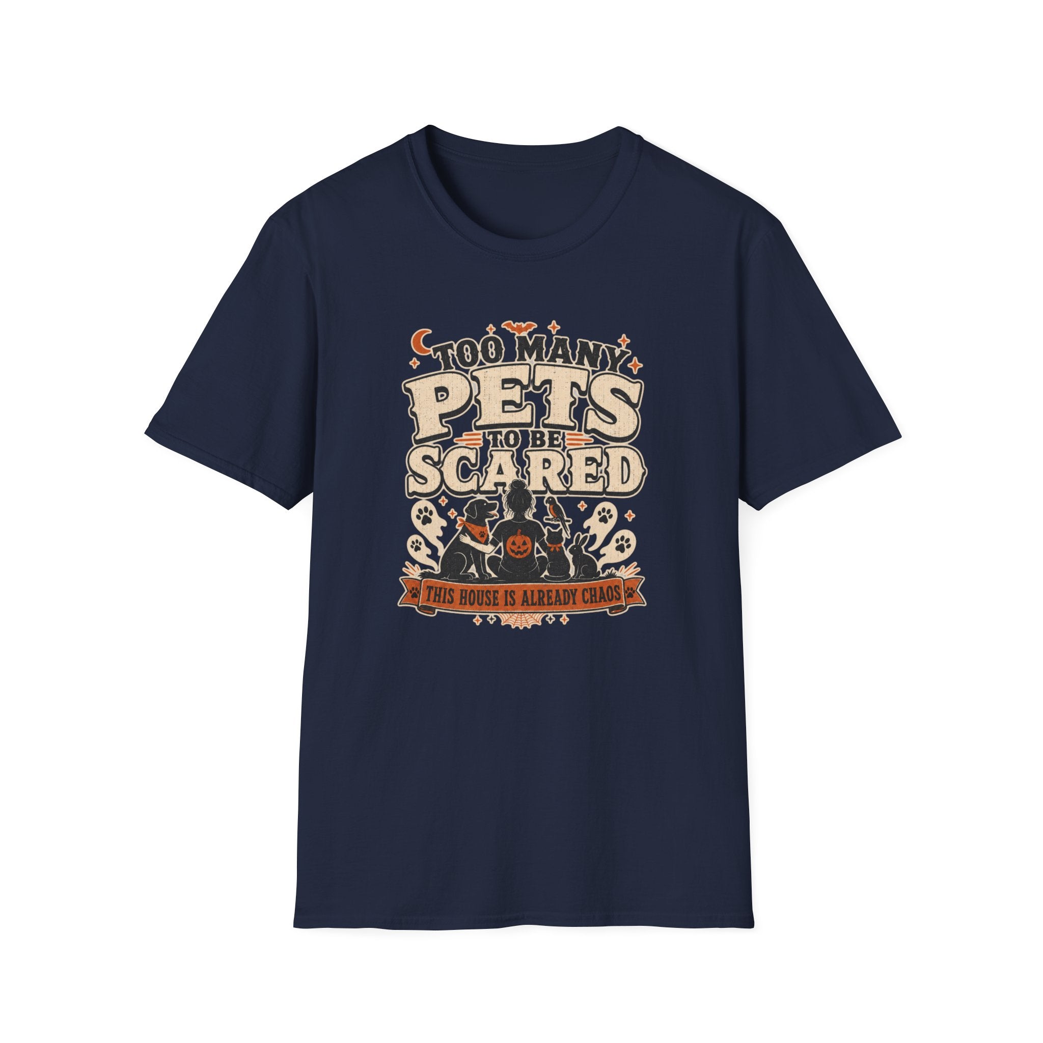 Too Many Pets To Be Scared T-Shirt