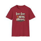 “1 Pet + 1 Pet = 7 Pets” Cute Pet Lover Tee