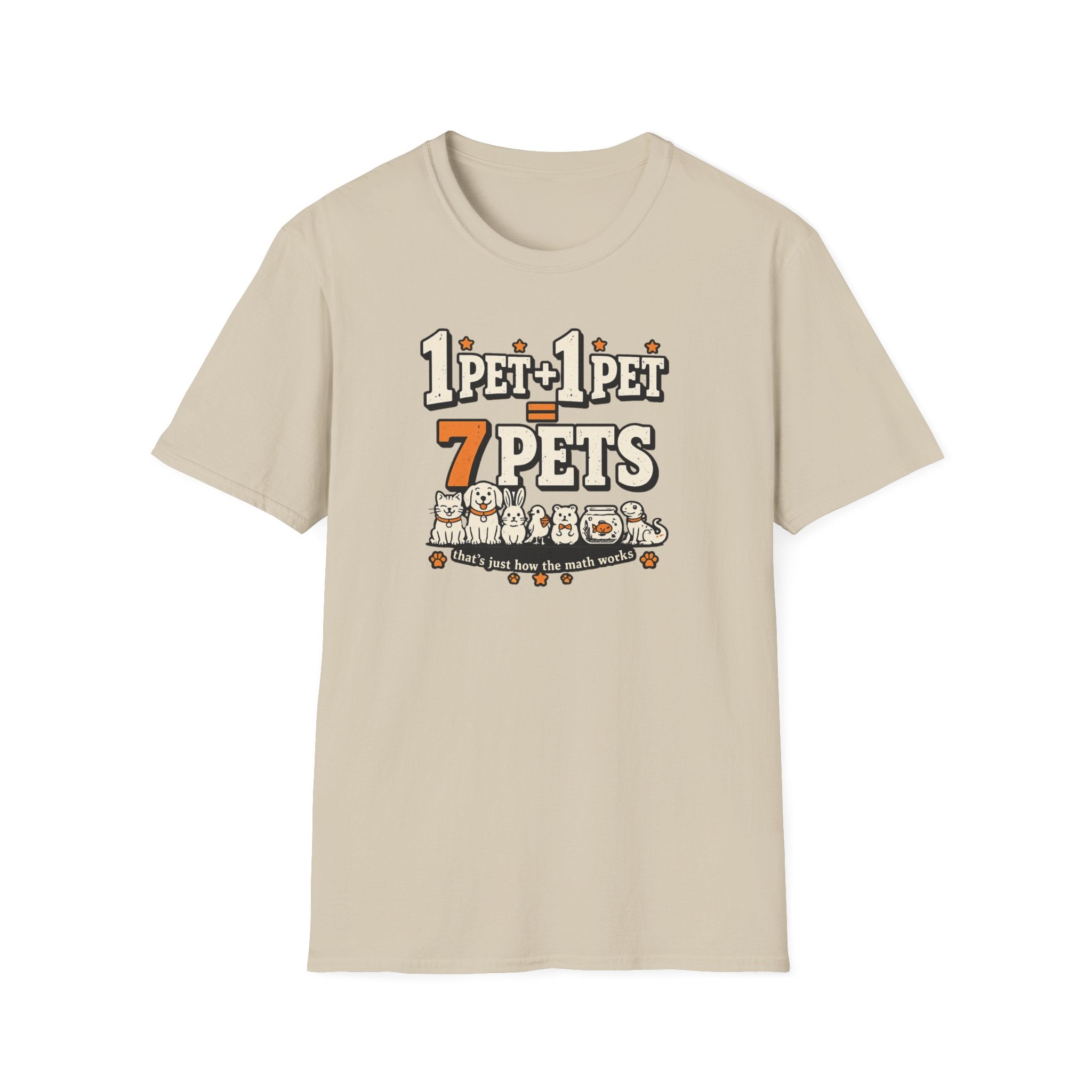 “1 Pet + 1 Pet = 7 Pets” Cute Pet Lover Tee