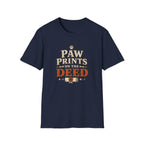 Paw Prints on the Deed - Multi-Pet Lovers Tee