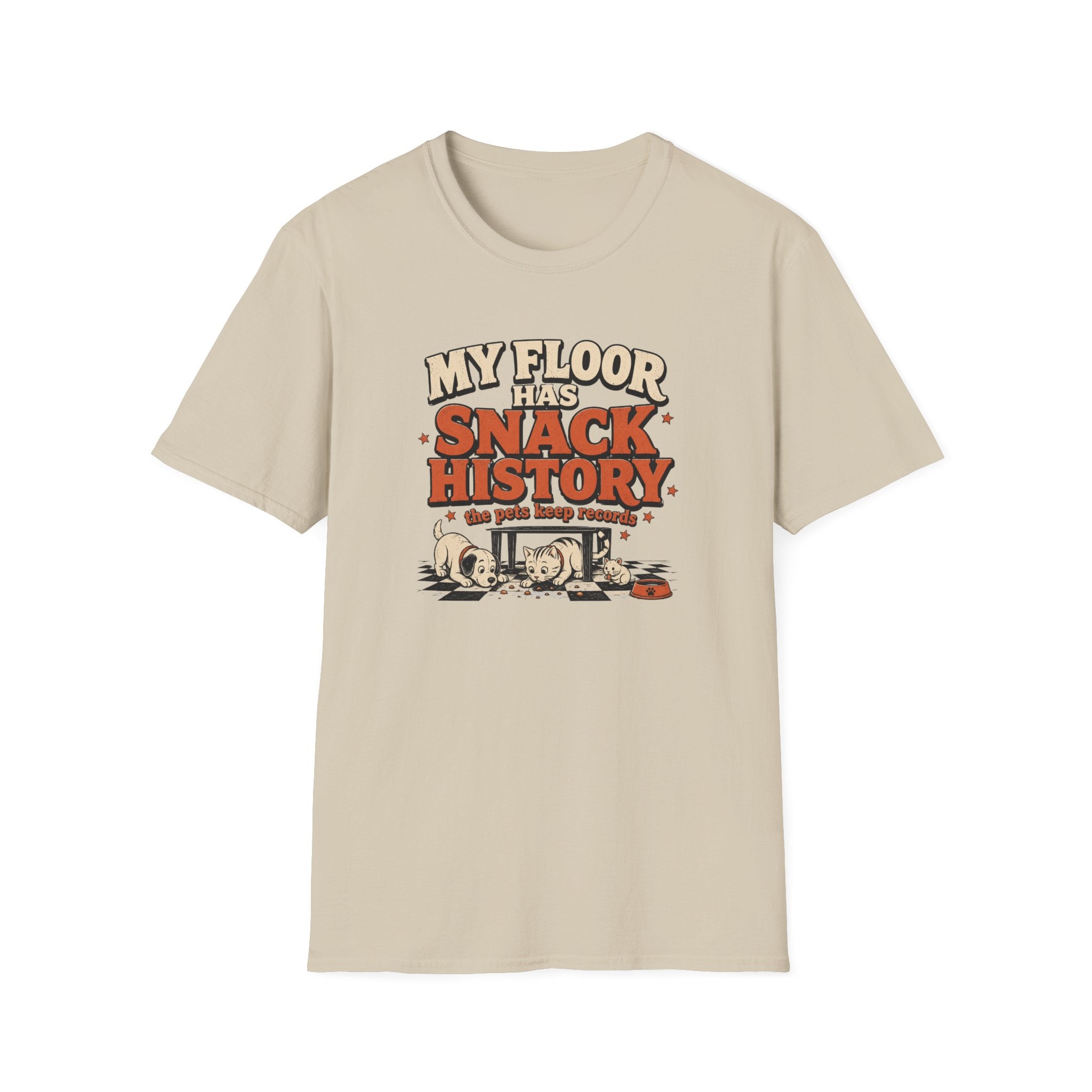 "My Floor Has Snack History" Graphic Pet Lovers Tee