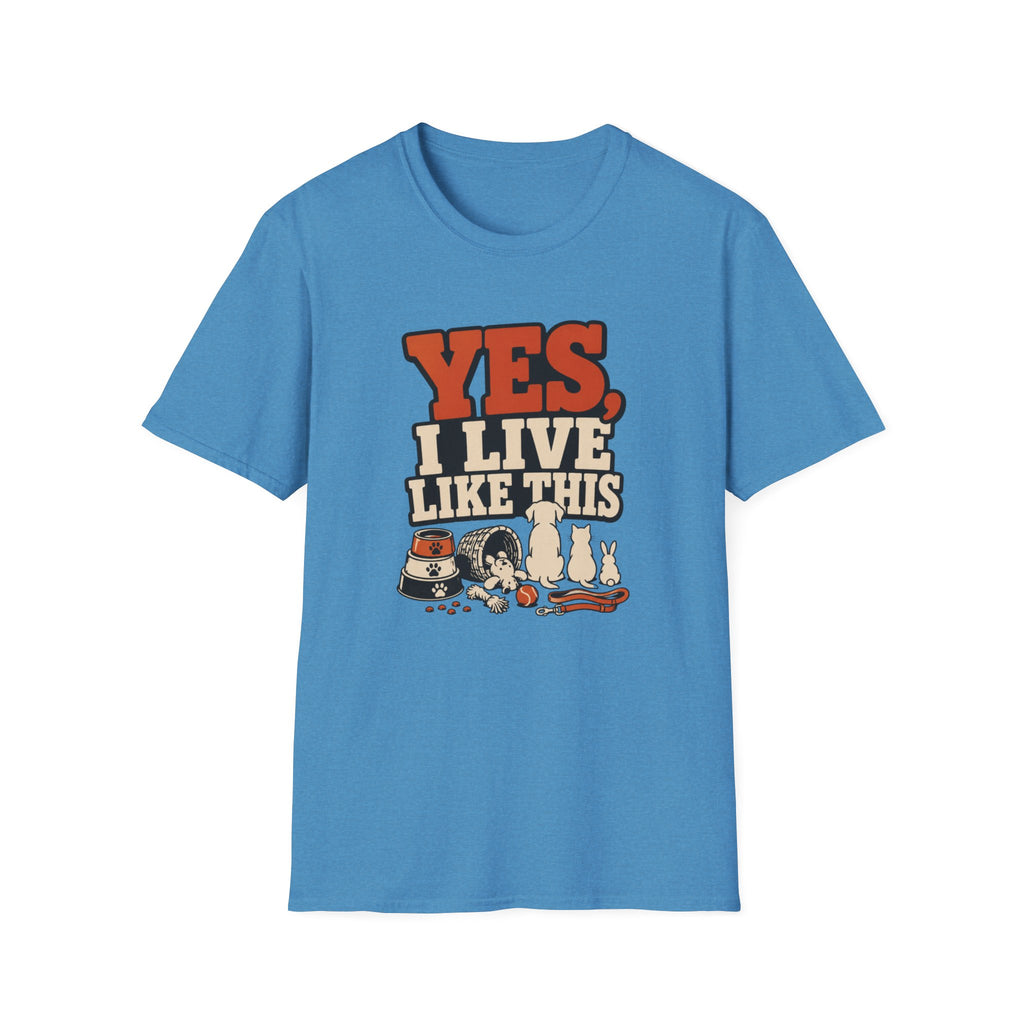 “Yes, I Live Like This” Funny Cozy Homebody Tee (Pets & Snacks Design)