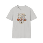 I Came I Saw I Adopted T-Shirt