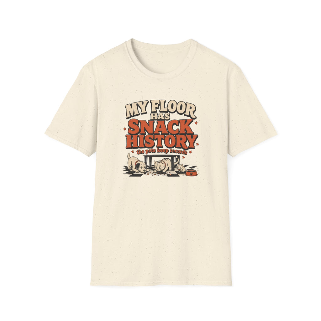 "My Floor Has Snack History" Graphic Pet Lovers Tee