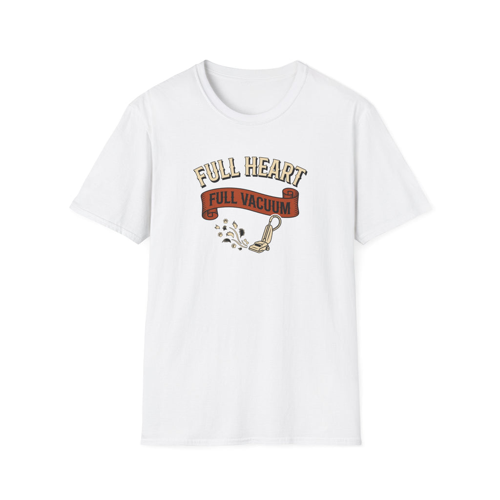 Full Heart Full Vacuum T-Shirt