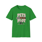 Pets Are the Plot T-Shirt — Funny Pet Lover Graphic Tee