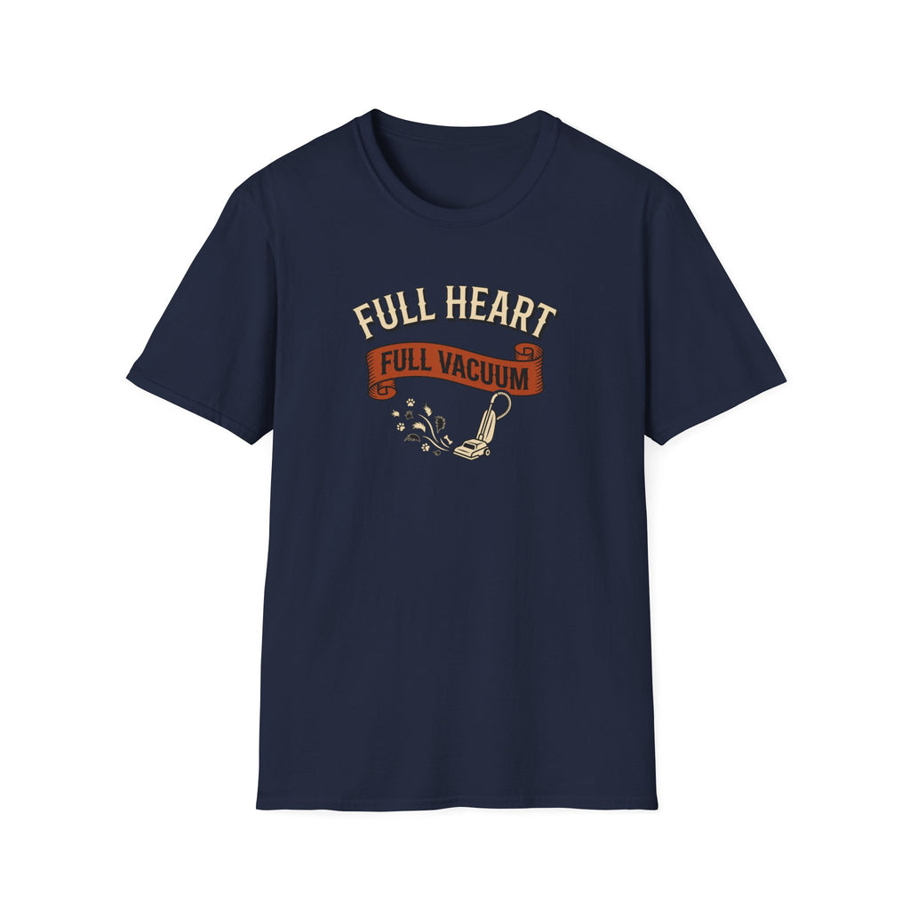 Full Heart Full Vacuum T-Shirt