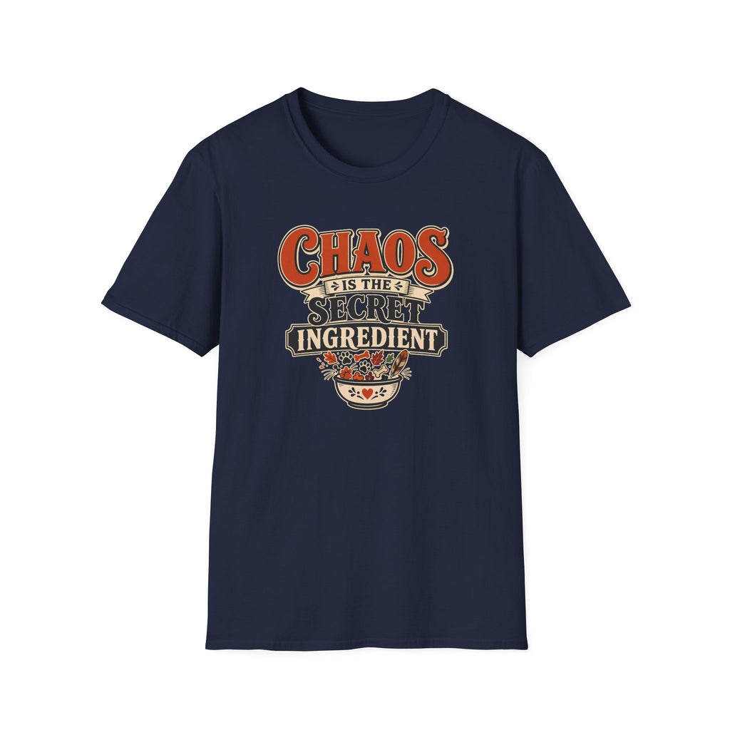 Chaos Is the Secret Ingredient T-Shirt