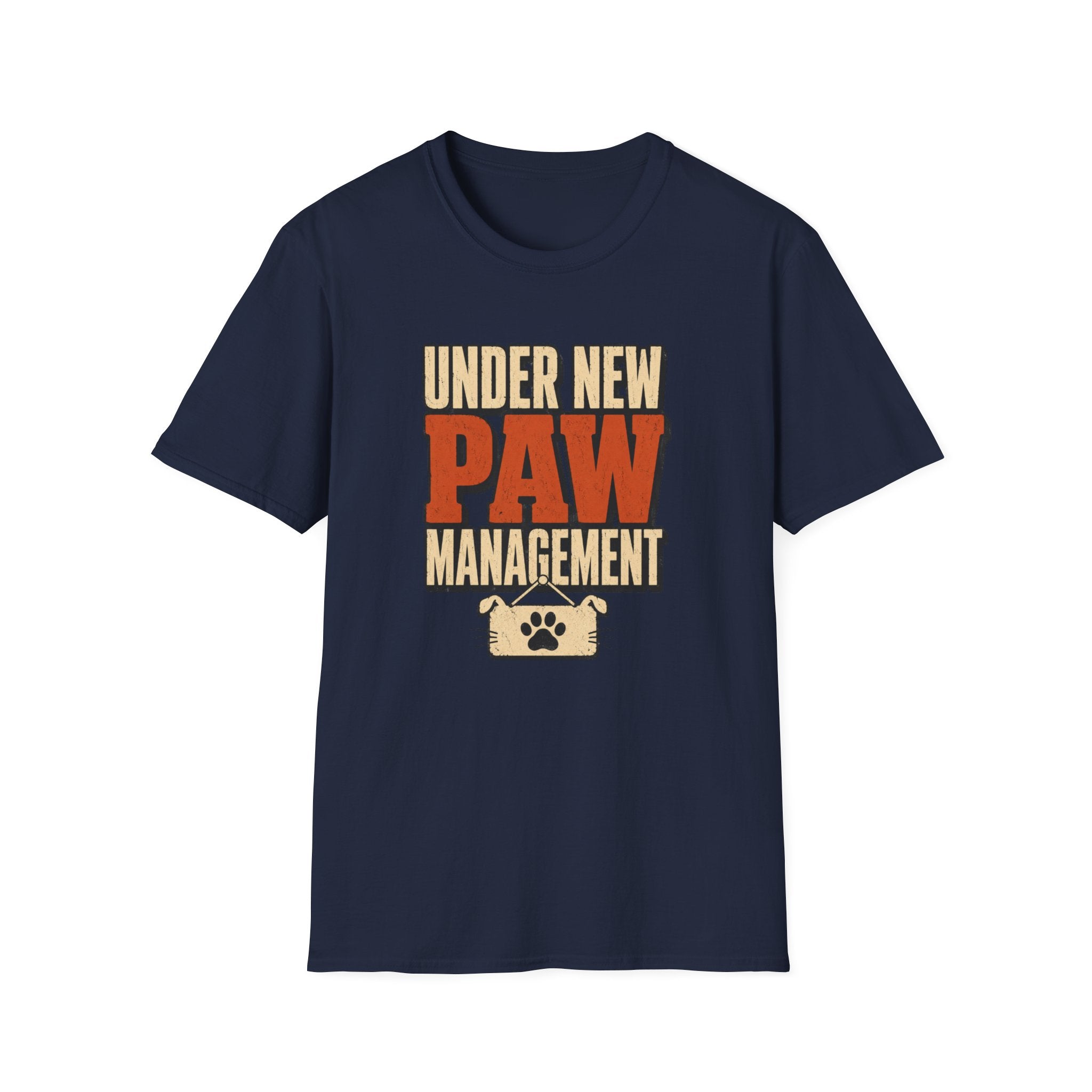 Under New Paw Management — Funny Pet Owner Tee