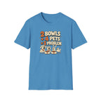 "2 Bowls + 4 Pets = 1 Problem" Funny Pet Lover Tee