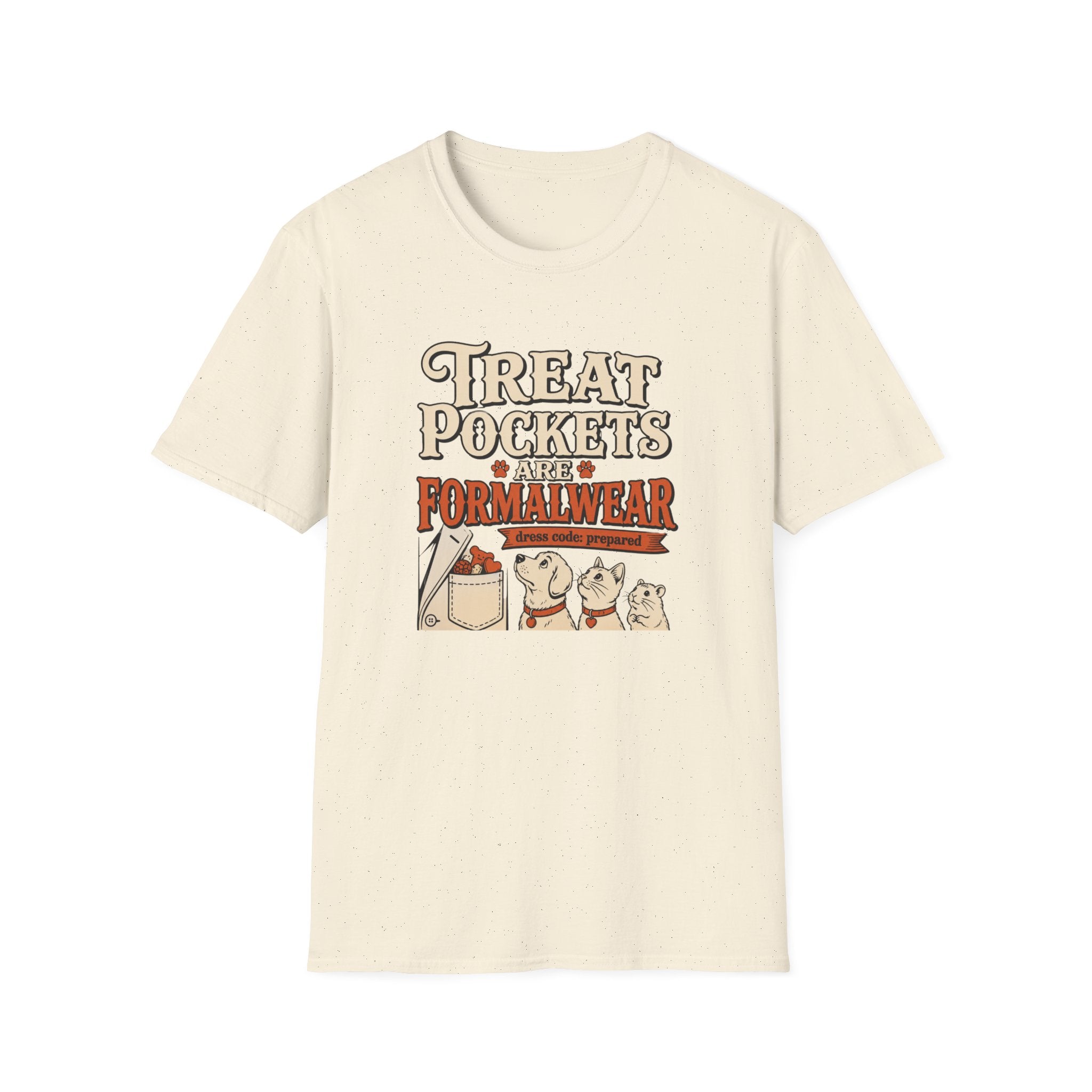 Treat Pockets Are Formalwear Graphic Tee