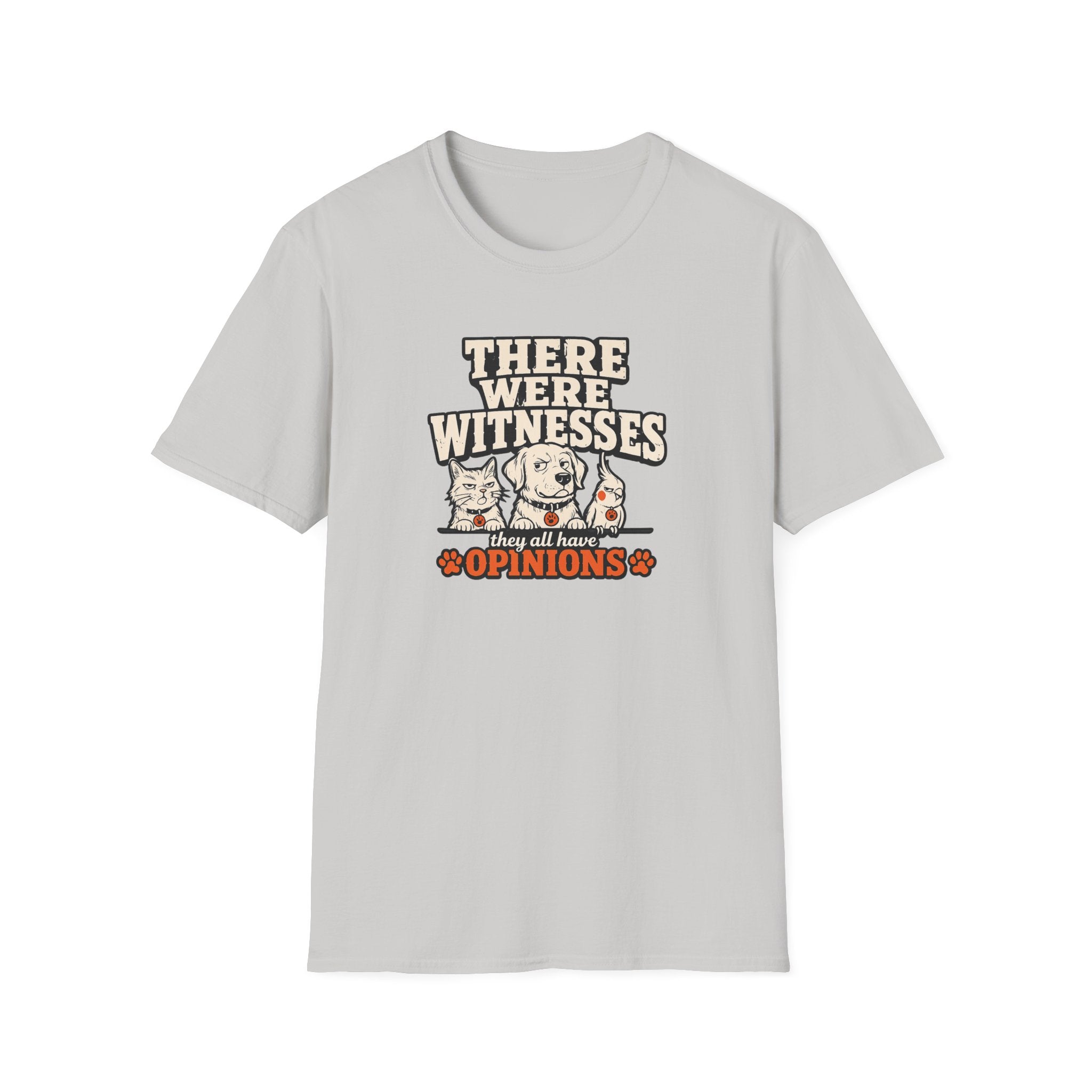 "There Were Witnesses" Cute Pet Graphic Tee