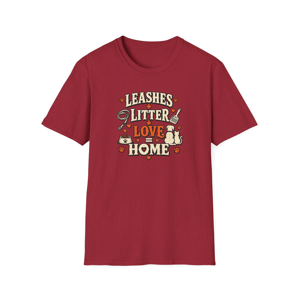 "Leashes + Litter + Love = Home" Graphic Tee