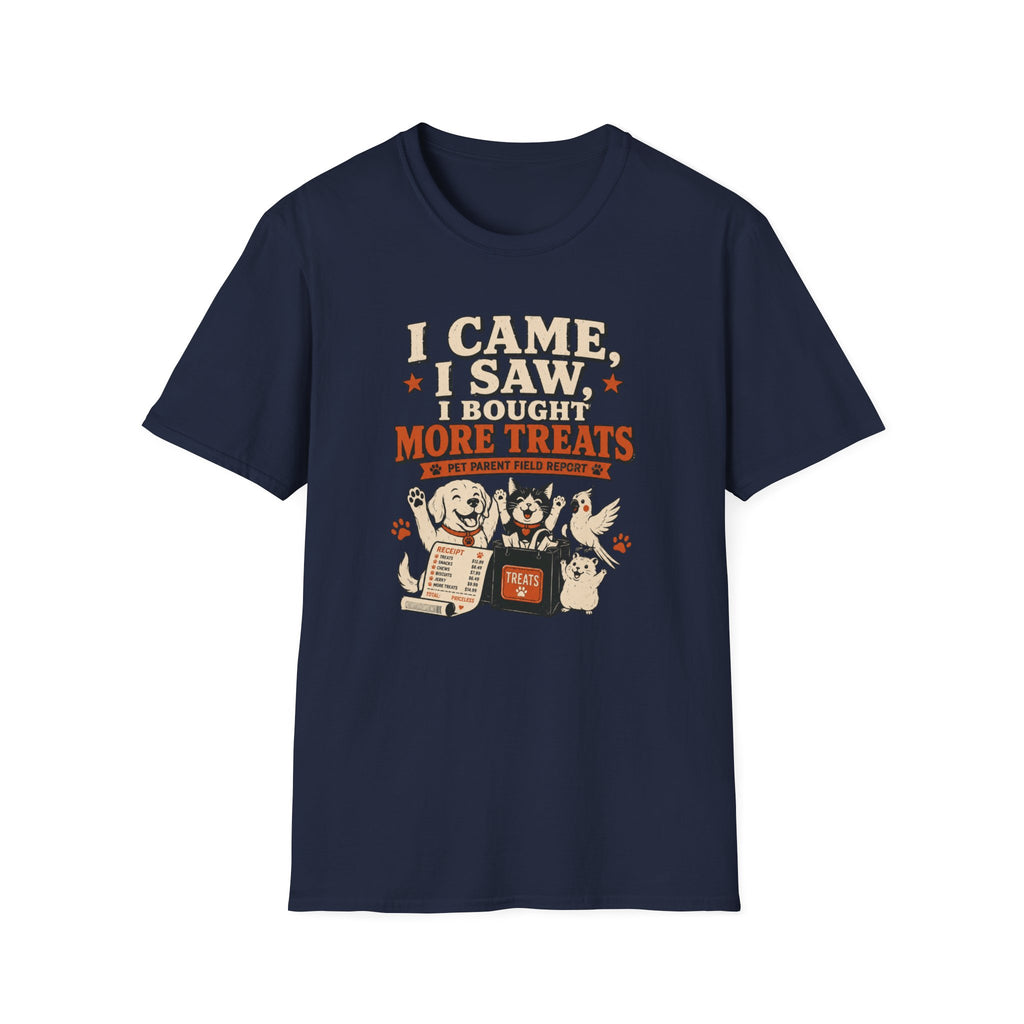 I Came I Saw I Bought More Treats — Pet Parent Tee