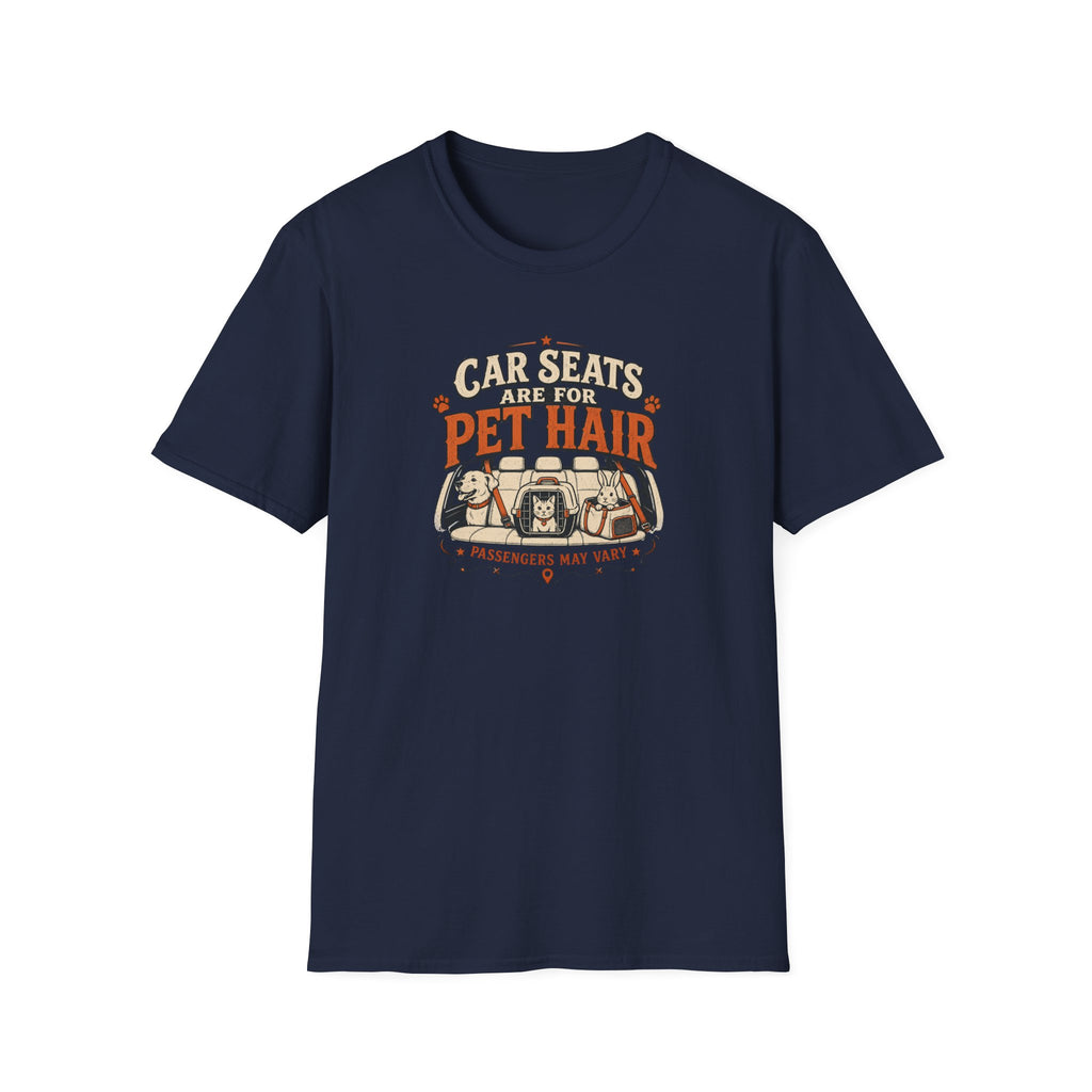 "Car Seats Are For Pet Hair" Graphic Tee for Dog & Cat Lovers
