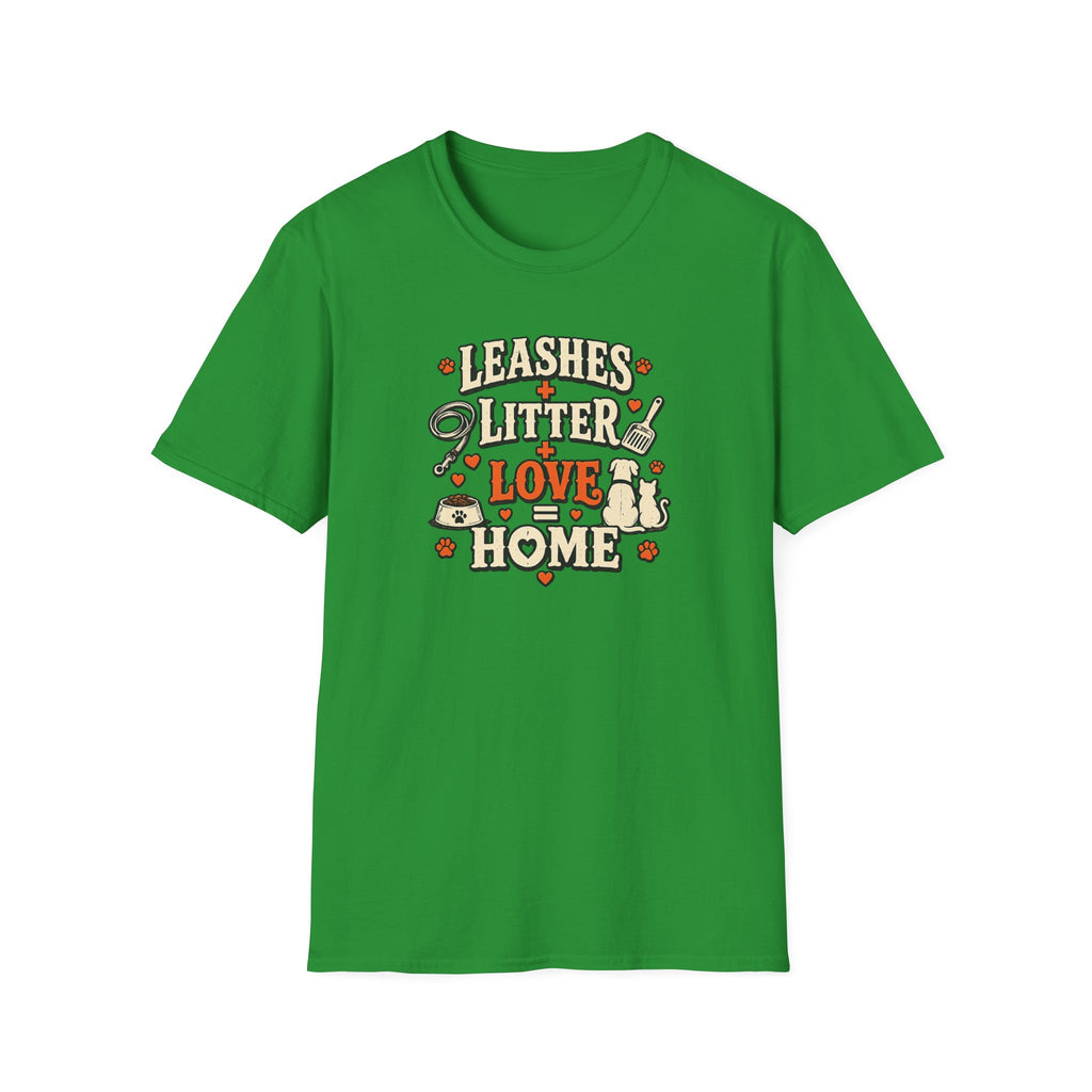 "Leashes + Litter + Love = Home" Graphic Tee