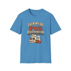 Laundry Day Is Fur Redistribution – Funny Pet Lover Tee