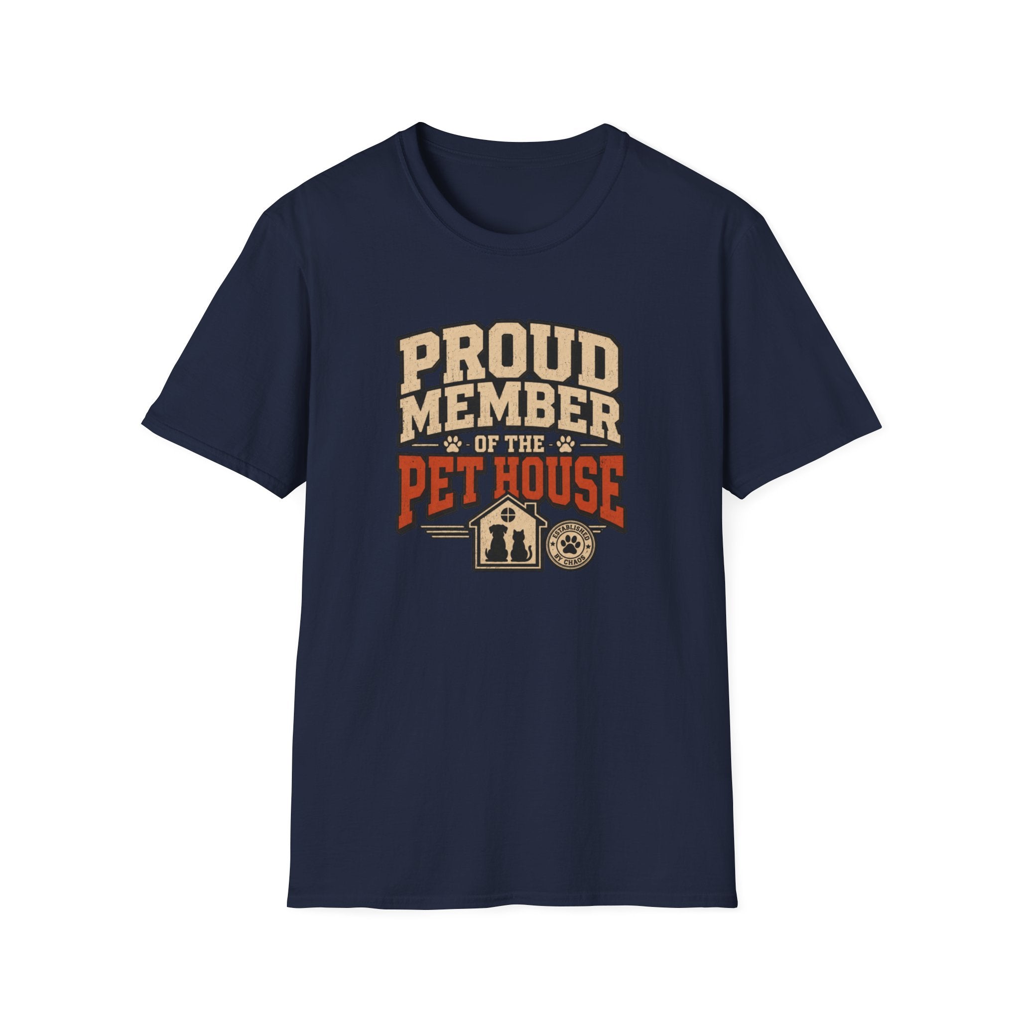 Proud Member of the Pet House T-Shirt