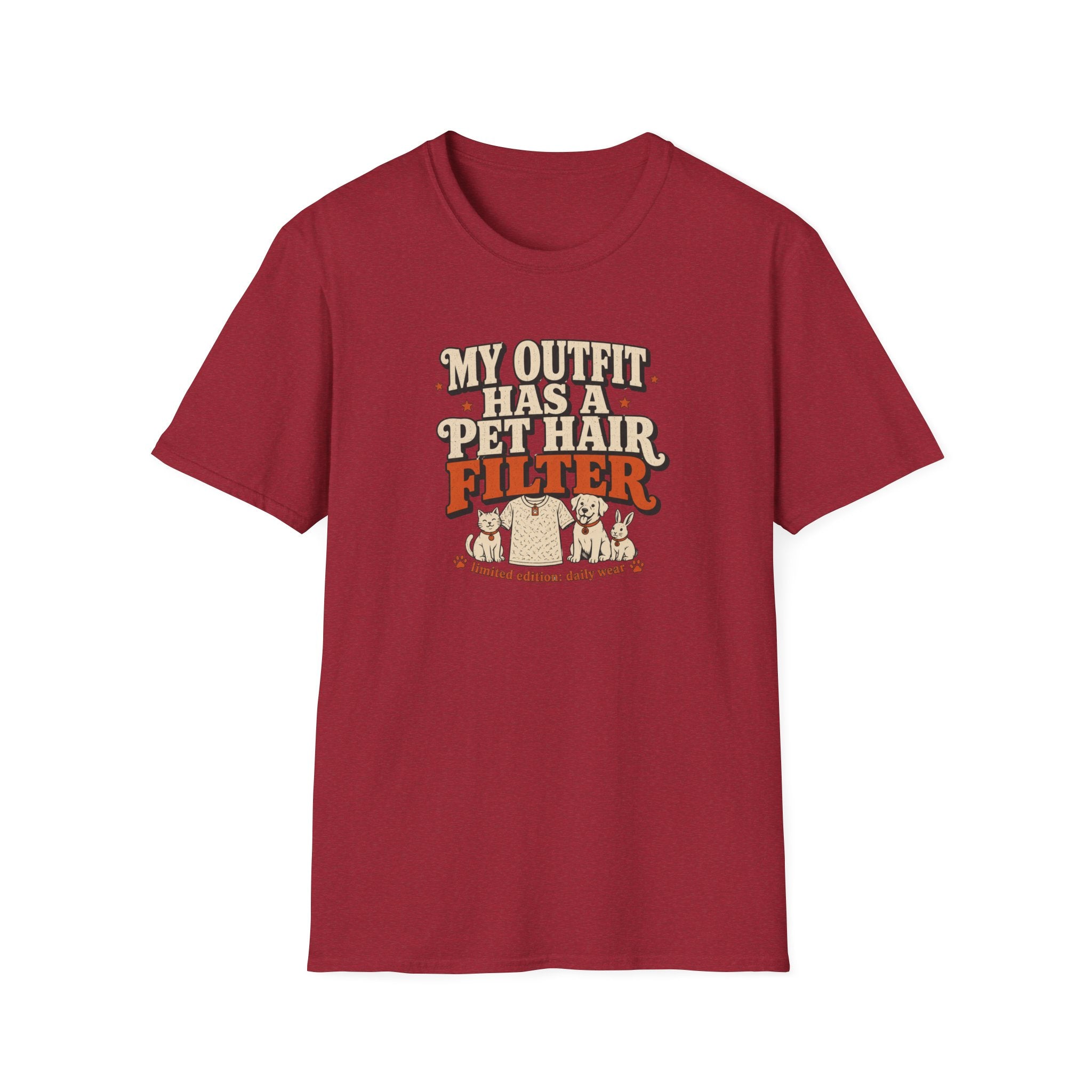 “My Outfit Has a Pet Hair Filter” Funny Pet Lover Tee