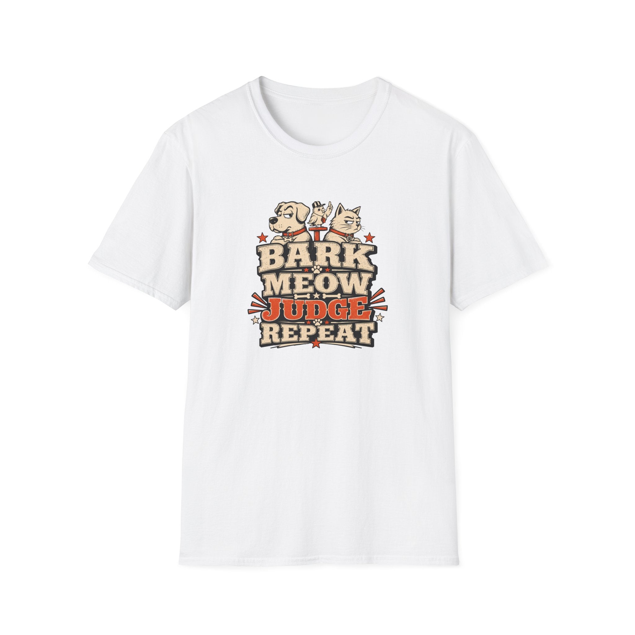 Bark Meow Judge Repeat – Funny Dog & Cat Pet Lover Tee