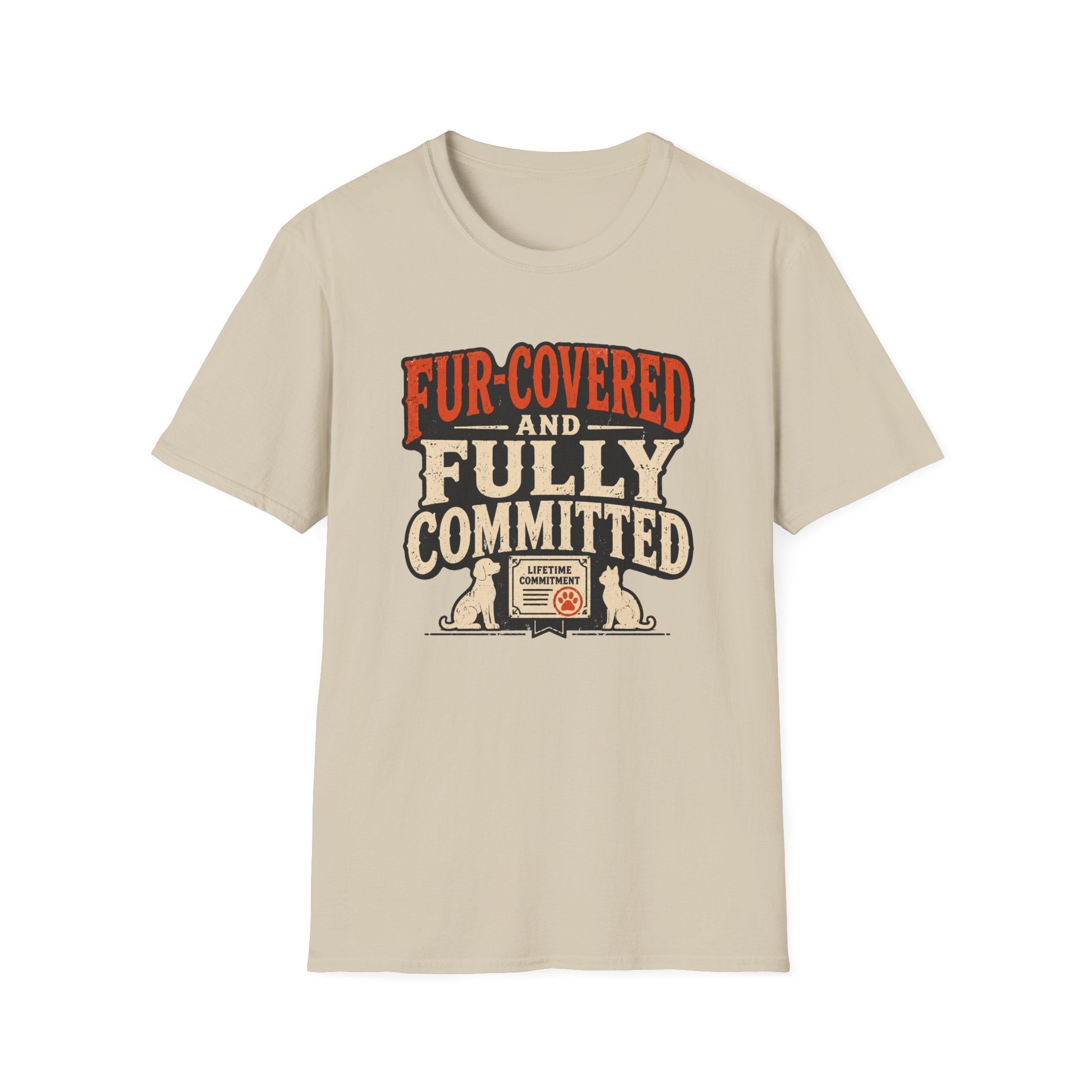 T-Shirt — "Fur-Covered and Fully Committed" Vintage Dog & Cat Lover Tee