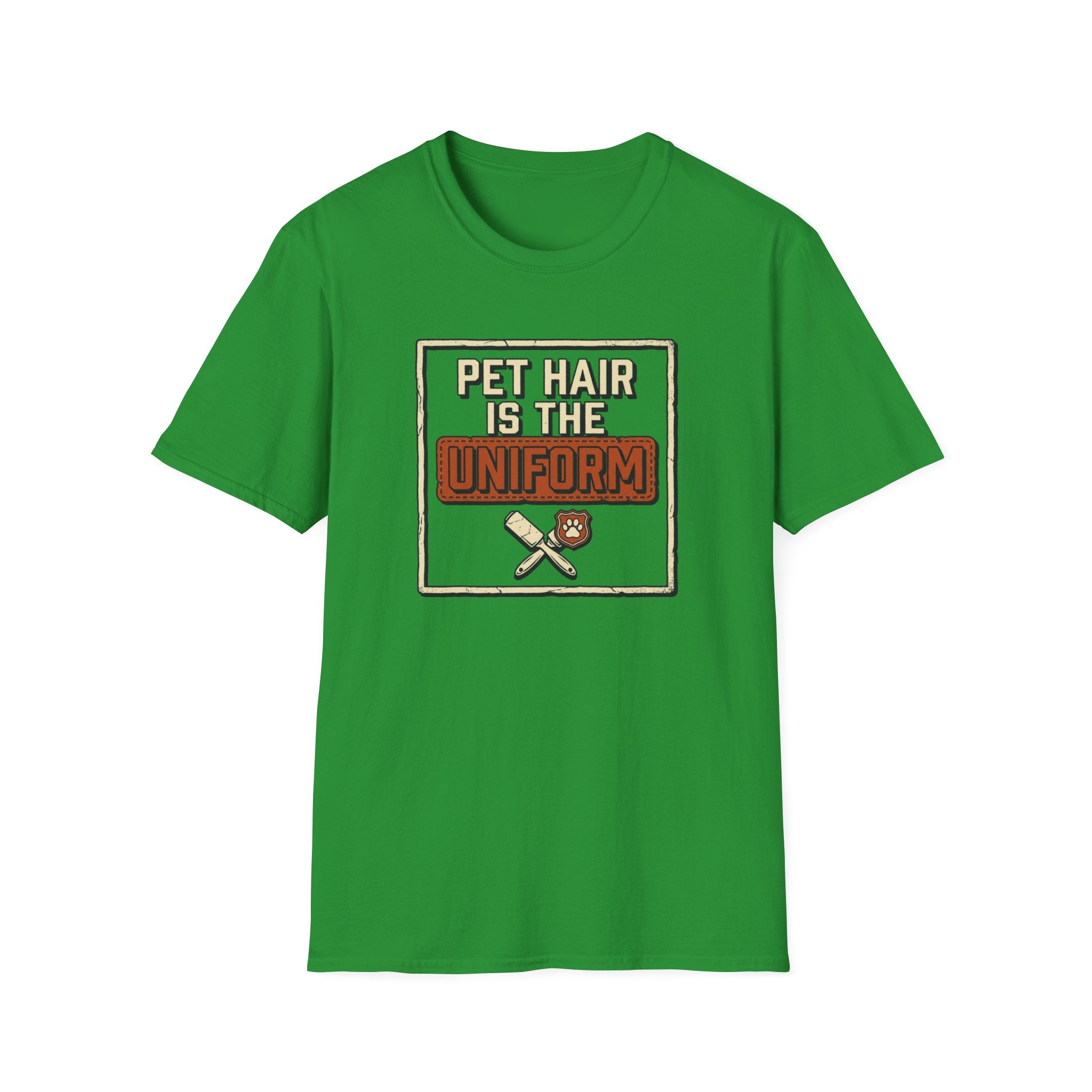 Pet Hair Is The Uniform — Funny Pet Lover Tee