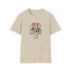 I Just Pay The Bills T‑Shirt — Funny Multi-Pet Tee