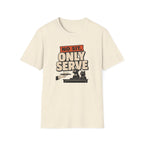 No Sit, Only Serve T-Shirt — Multi-Pet Household Tee