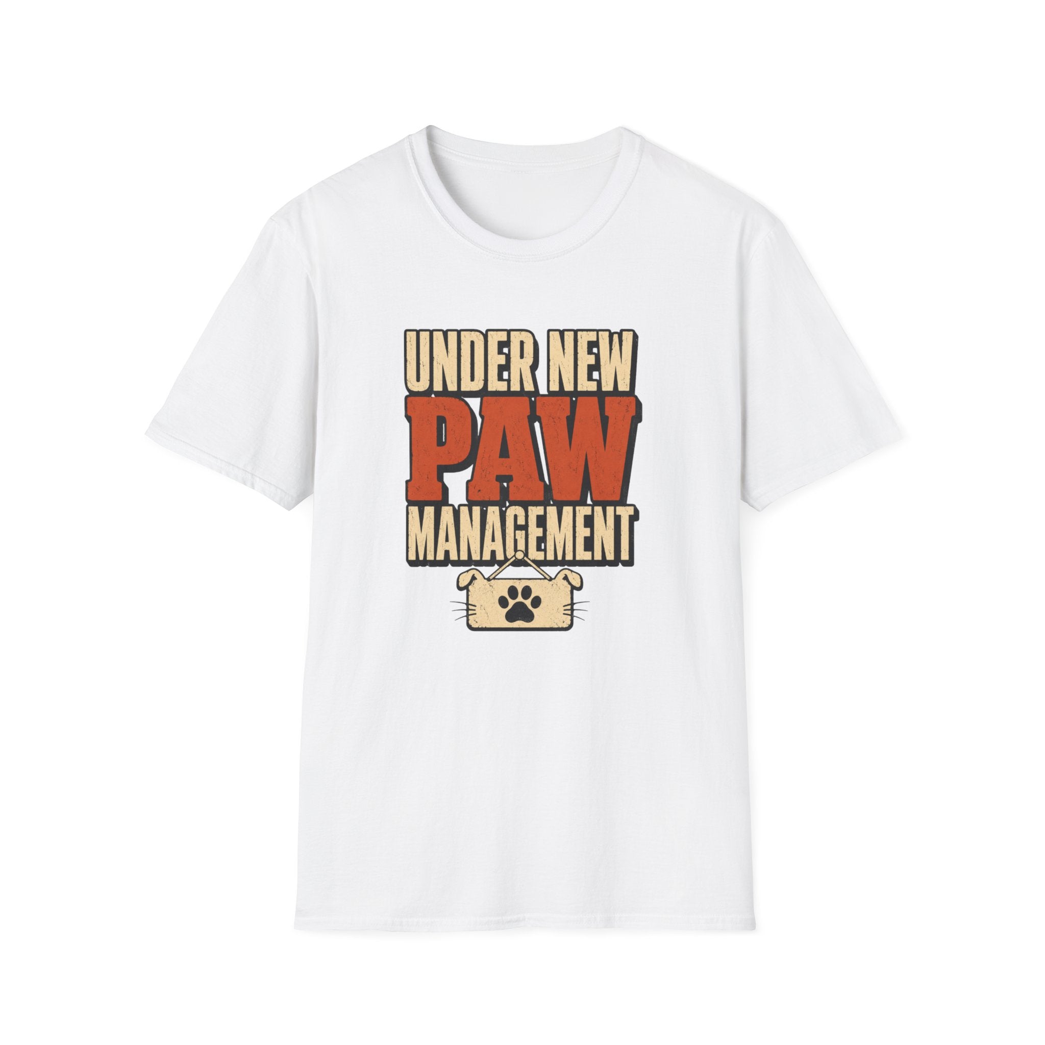 Under New Paw Management — Funny Pet Owner Tee