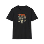 "Yes, I Live Like This" Paw Print Homeowner Tee