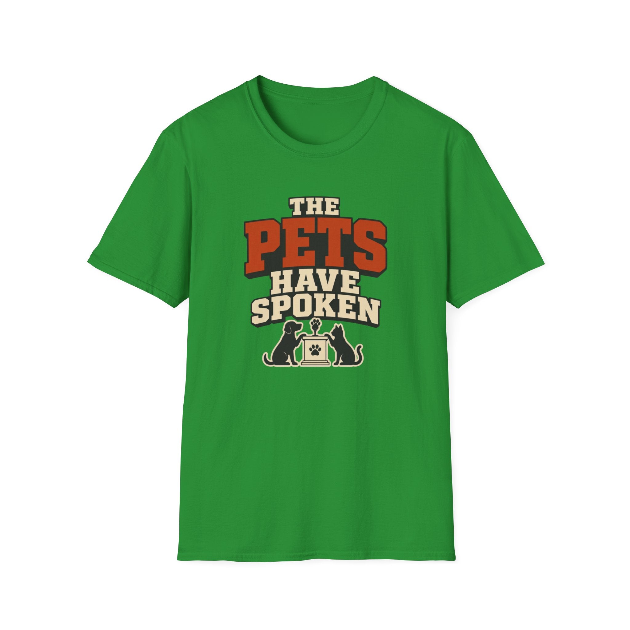 The Pets Have Spoken — Funny Retro Pet Lover Tee