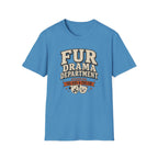 Fur Drama Department T-Shirt